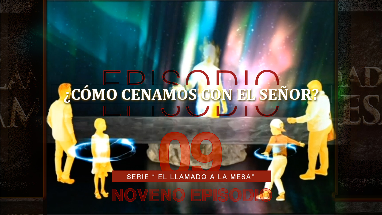 09-Cover-youtube-COMO-CENAMOS-CON-EL-SEÑOR